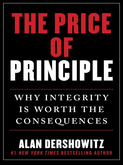 Title details for The Price of Principle by Alan Dershowitz - Wait list